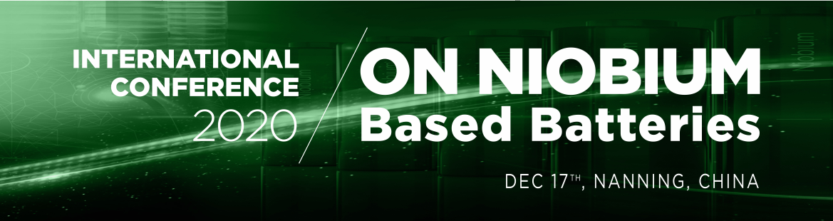 Join US：2020 International Conference on Niobium Based Batteries